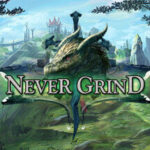 Never Grind